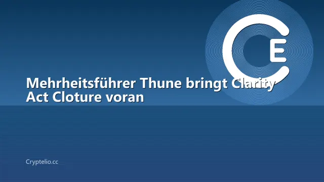 Mehrheitsführer Thune bringt Clarity Act Cloture voran