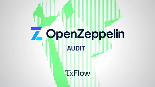 TxFlow schließt OpenZeppelin-Audit ab, um die Sicherheit seines Finanzökosystems zu verbessern