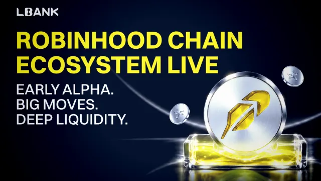 LBank Lanza una Zona de Ecosistema Dedicada para la Cadena Robinhood en Medio del Aumento de Activos