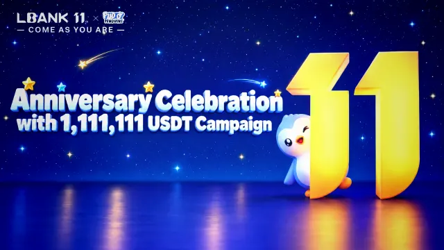 LBank feiert 11. Jubiläum mit einer Belohnungskampagne von 1.111.111 USDT